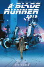 Blade Runner 2019: Vol. 2: Off World (Graphic Novel) Cover Image