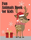 Fun Animals Book for Kids: Coloring Pages with Funny, Easy, and Relax Coloring Pictures for Animal Lovers Cover Image