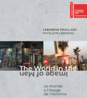 Lebanese Pavilion: The World in the Image of Man Cover Image
