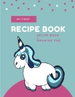 My First Recipe Book: Unicorn Cover Image