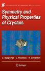 Symmetry and Physical Properties of Crystals By Cécile Malgrange, Christian Ricolleau, Michel Schlenker Cover Image