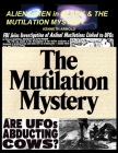 ALIENS, MEN in BLACK & THE MUTILATION MYSTERY Cover Image