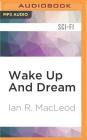 Wake Up and Dream Cover Image