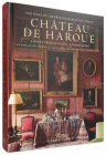 Château de Haroué: The Home of the Princes de Beauvau-Craon Cover Image