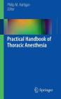 Practical Handbook of Thoracic Anesthesia Cover Image