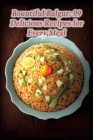 Bountiful Bulgur: 99 Delicious Recipes for Every Meal Cover Image