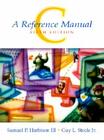 C: A Reference Manual By Samuel Harbison, Guy Steele Cover Image