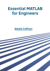 Essential MATLAB for Engineers By Natalie Coffman (Editor) Cover Image