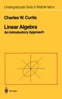 Linear Algebra: An Introductory Approach (Undergraduate Texts in Mathematics) Cover Image