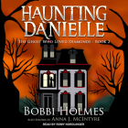 The Ghost Who Loved Diamonds (Haunting Danielle #2) Cover Image