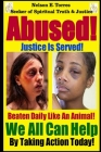 Abused!: Justice Is Served! By Nelson E. Torres Cover Image