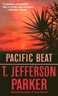 Pacific Beat By T. Jefferson Parker Cover Image