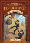 The Secret of the Hidden Scrolls: Journey to Jericho, Book 4 By M. J. Thomas Cover Image
