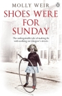 Shoes Were For Sunday By Molly Weir Cover Image