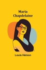 Maria Chapdelaine Cover Image