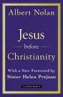 Jesus Before Christianity: With a New Foreword by Sr. Helen Prejean Cover Image