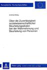 Ueber Die Zuverlaessigkeit Sozialwissenschaftlicher Beurteilungsskalen Bei Der Wahrnehmung Und Beurteilung Von Personen (Europaeische Hochschulschriften / European University Studie #34) By Arnfried Bintig Cover Image