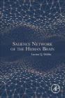 Salience Network of the Human Brain By Lucina Q. Uddin Cover Image