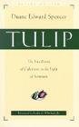 Tulip: The Five Points of Calvinism in the Light of Scripture Cover Image