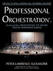 Professional Orchestration Vol 2B: Orchestrating the Melody Within the Woodwinds & Brass By Peter Lawrence Alexander Cover Image