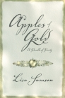 Apples of Gold: A Parable of Purity By Lisa Samson Cover Image