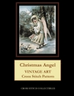 Christmas Angel: Vintage ARt Cross Stitch Pattern By Kathleen George, Cross Stitch Collectibles Cover Image