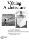 Valuing Architecture: Heritage and the Economics of Culture Cover Image