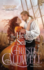The Heiress at Sea By Christi Caldwell, Timothy Campbell (Read by) Cover Image