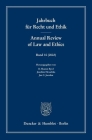 Jahrbuch Fur Recht Und Ethik / Annual Review of Law and Ethics: Bd. 1 (22). Themenschwerpunkt: Richtlinien Fur Die Genetik / Guidelines for Genetics By B. Sharon Byrd (Editor), Jan C. Joerden (Editor), Joachim Hruschka (Editor) Cover Image