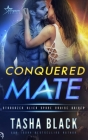 Conquered Mate: Stargazer Alien Space Cruise Brides #3 By Tasha Black Cover Image