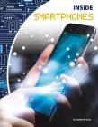 Inside Smartphones (Inside Technology) Cover Image