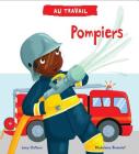 Au Travail: Pompiers Cover Image