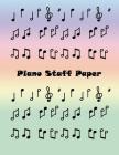 Piano Staff Paper: Bracketed Staff Paper, Clefs Notebook, music sketchbook, Music Notation . gifts Standard for students / Professionals By Ham Weston Cover Image
