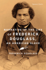 Narrative of the Life of Frederick Douglass, an American Slave (Signature Editions) By Frederick Douglass Cover Image
