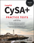 Comptia Cysa+ Practice Tests: Exam Cs0-003 By Mike Chapple, David Seidl Cover Image