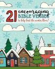 21 Encouraging Bible Verses to Help Beat the Winter Blues! Cover Image