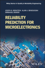 Reliability Prediction for Microelectronics (Quality and Reliability Engineering) By Joseph B. Bernstein, Alain Bensoussan, Emmanuel Bender Cover Image