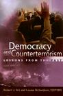 Democracy and Counterterrorism: Lessons from the Past By Robert J. Art, Louise Richardson Cover Image
