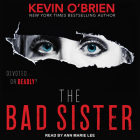 The Bad Sister (Family Secrets #2) Cover Image