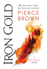 Iron Gold (Red Rising Series #4) By Pierce Brown Cover Image