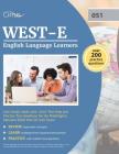WEST-E English Language Learners (051) Study Guide 2019-2020: Test Prep and Practice Test Questions for the Washington Educator Skills Test Ell (051) Cover Image