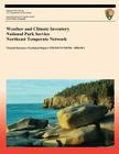 Weather and Climate Inventory National Park Service Northeast Temperate Network By Kelly T. Redmond, David B. Simeral, National Park Service (Editor) Cover Image