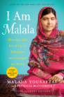 I Am Malala: How One Girl Stood Up for Education and Changed the World (Young Readers Edition) By Malala Yousafzai, Patricia McCormick (With) Cover Image