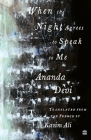 When the Night Agrees to Speak to Me Cover Image