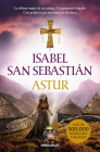 ASTUR (Spanish Edition) By Isabel San Sebastián Cover Image