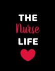 The Nurse Life: Patient Care Nursing Report - Change of Shift - Hospital RN's - Long Term Care - Body Systems - Labs and Tests - Asses By Care Cub Press Cover Image