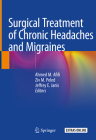 Surgical Treatment of Chronic Headaches and Migraines Cover Image