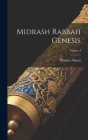 Midrash Rabbah Genesis; Volume I By Maurice Simon Cover Image