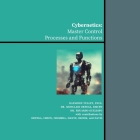 Cybernetics: Master Control Processes and Functions Cover Image