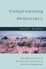 Compromising Democracy: The Rise and Fall of the Second Conquest of Western Rangelands Cover Image